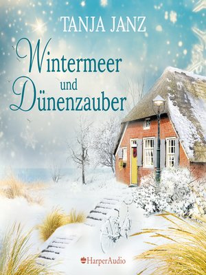 cover image of Wintermeer und Dünenzauber (ungekürzt)